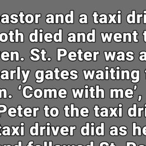 Hilarious Joke About Taxi Driver And Pastor Who Meet In Heaven Goes Viral