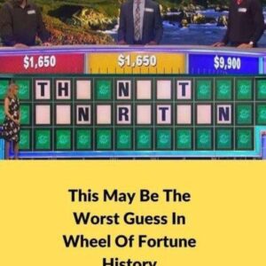 Most likely the worst guess in Wheel of Fortune history is…