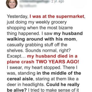 Woman Loses Husband in Plane Crash, Years Later Meets Him and His Mother by Coincidence in a Store… Story