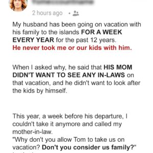My Husband Didnt Take Me on Vacation with His Family, I Found Out Why after Unexpected Help from My Mother in Law