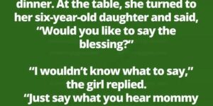Little Girl’s Dinner Blessing Has Everyone Speechless!