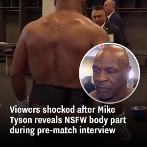 Viewers shocked after Mike Tyson reveals NSFW body part during pre-match interview