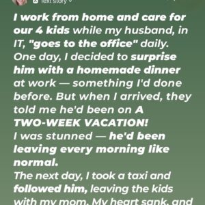 I Decided to Surprise My Husband at Work Only to Discover He Was on Vacation