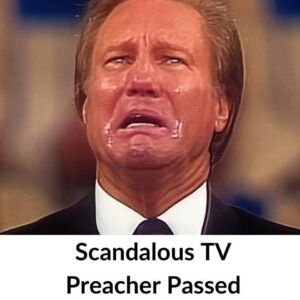 Scandalous TV preacher passes away at age 90