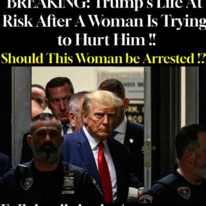 BREAKING: Trump’s Life At Risk After Woman Calls for...