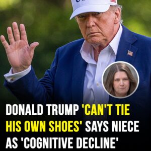Trump’s niece says he can’t perform basic tasks like tying his shoes