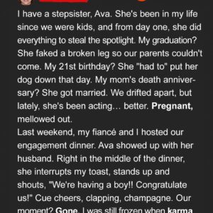 My Stepsister Crashed My Engagement Dinner — Then Karma Gave Her a Lesson She Won’t Forget