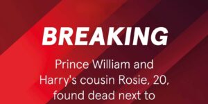 Prince William and Harry’s cousin, 20, found dead next to gun