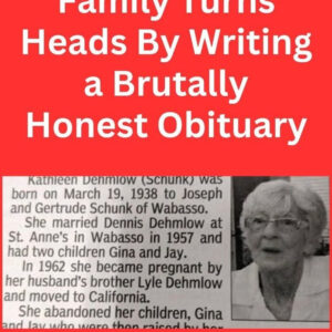 A family grabs attention with their candid and unfiltered obituary