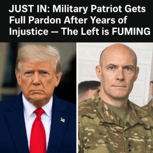 Trump Pardons Military Hero Who Refused to Back Down — And the Left Is FUMING