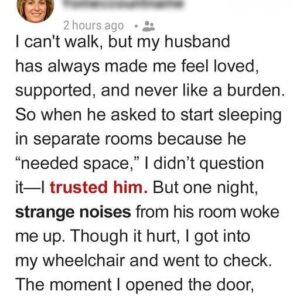 My Husband Slept in a Separate Room — Then I Heard Something I Couldn’t Ignore